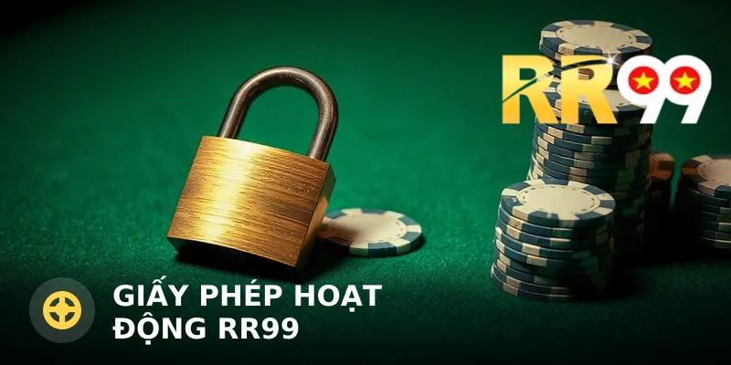 Giấy phép hoạt động RR99: Thông tin pháp lý cần biết